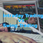 Swing vs Intraday Trading – Which is Better?
